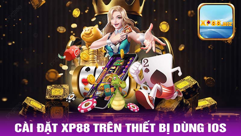 Cài đặt Xp88 trên thiết bị dùng IOS